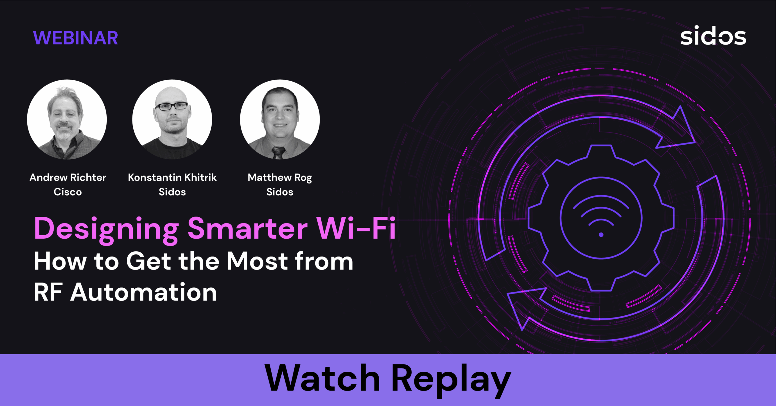 Designing Smarter Wi‑Fi: How to Get the Most from RF Automation
